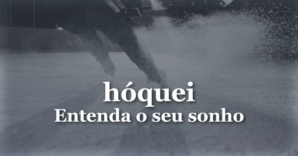 O que significa sonhar com Hóquei?